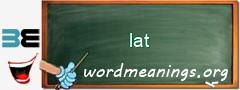 WordMeaning blackboard for lat